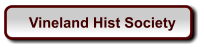 Vineland Hist Society
